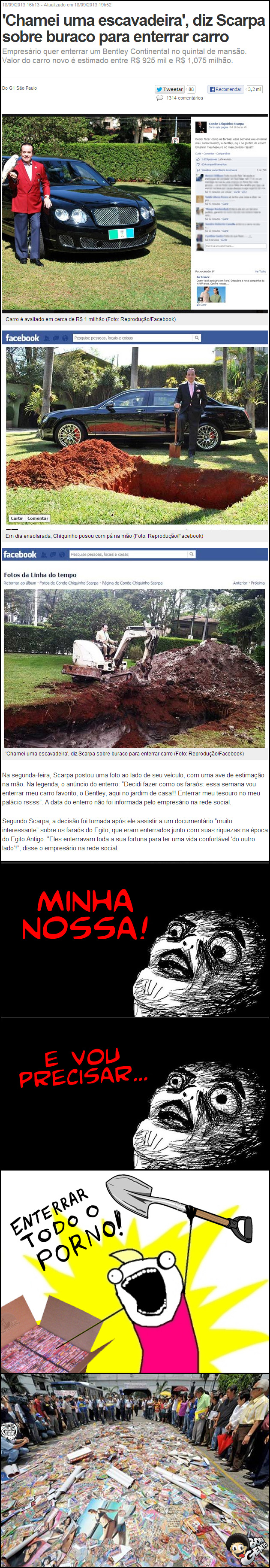 CHIQUINHO ESPARPA Chiquinho Scarpa quer enterrar carro de R$1 milhão no próprio quintal