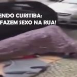 Em Curitiba, casal de mendigos resolveu transar na...